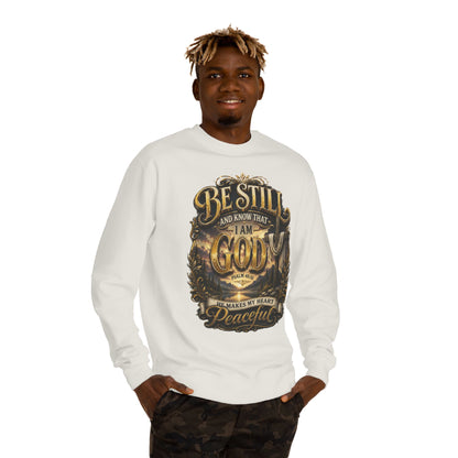 Religious Crewneck Sweatshirt — "Be Still and Know That I Am God" Peaceful Faith Design