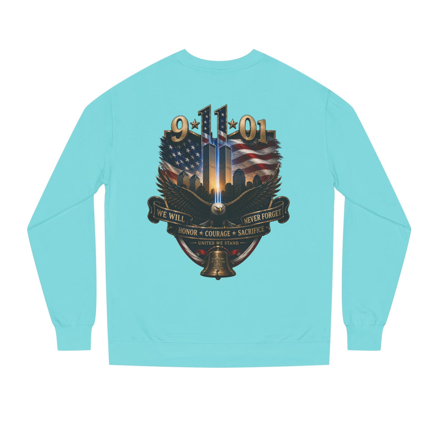 9/11 Memorial Sweatshirt — We Will Never Forget Tribute Crewneck