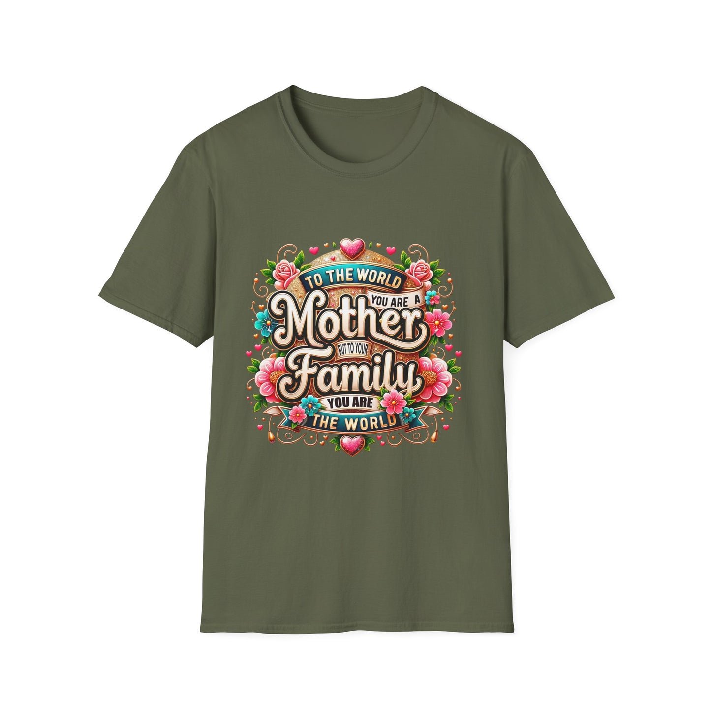 Mother You Are My World Floral T‑Shirt — Gift for Mom, Family Love Tee