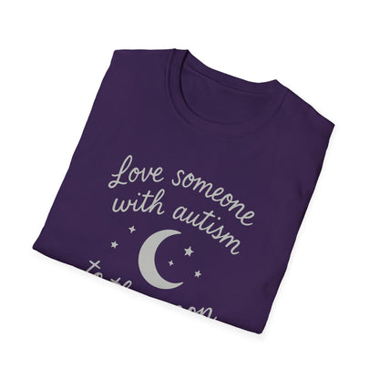 "Love Someone with Autism to the Moon and Back" T-Shirt