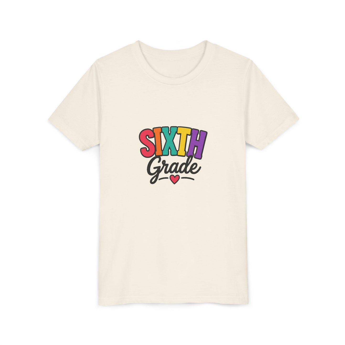 Sixth Grade Youth Tee – Colorful Back to School Shirt