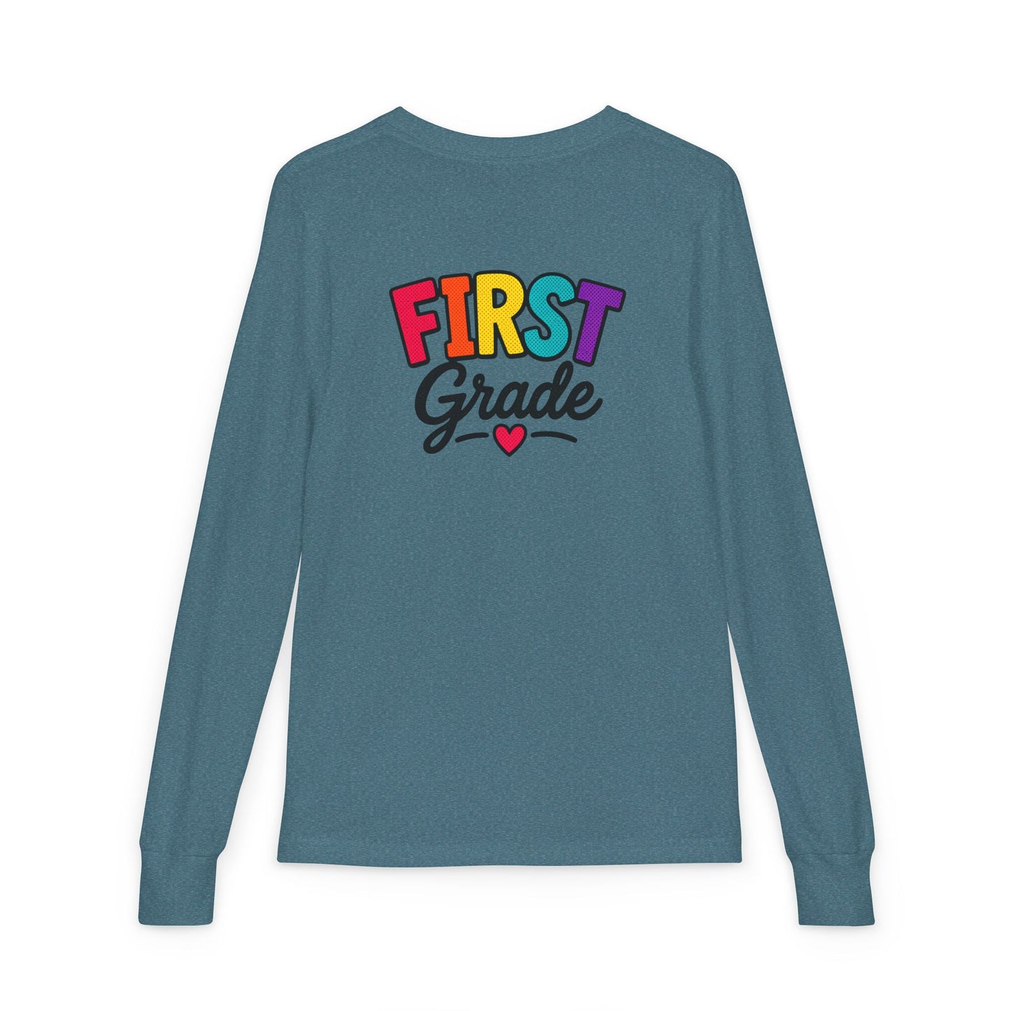 First Grade Kids Long Sleeve Tee — Colorful Back-to-School Shirt