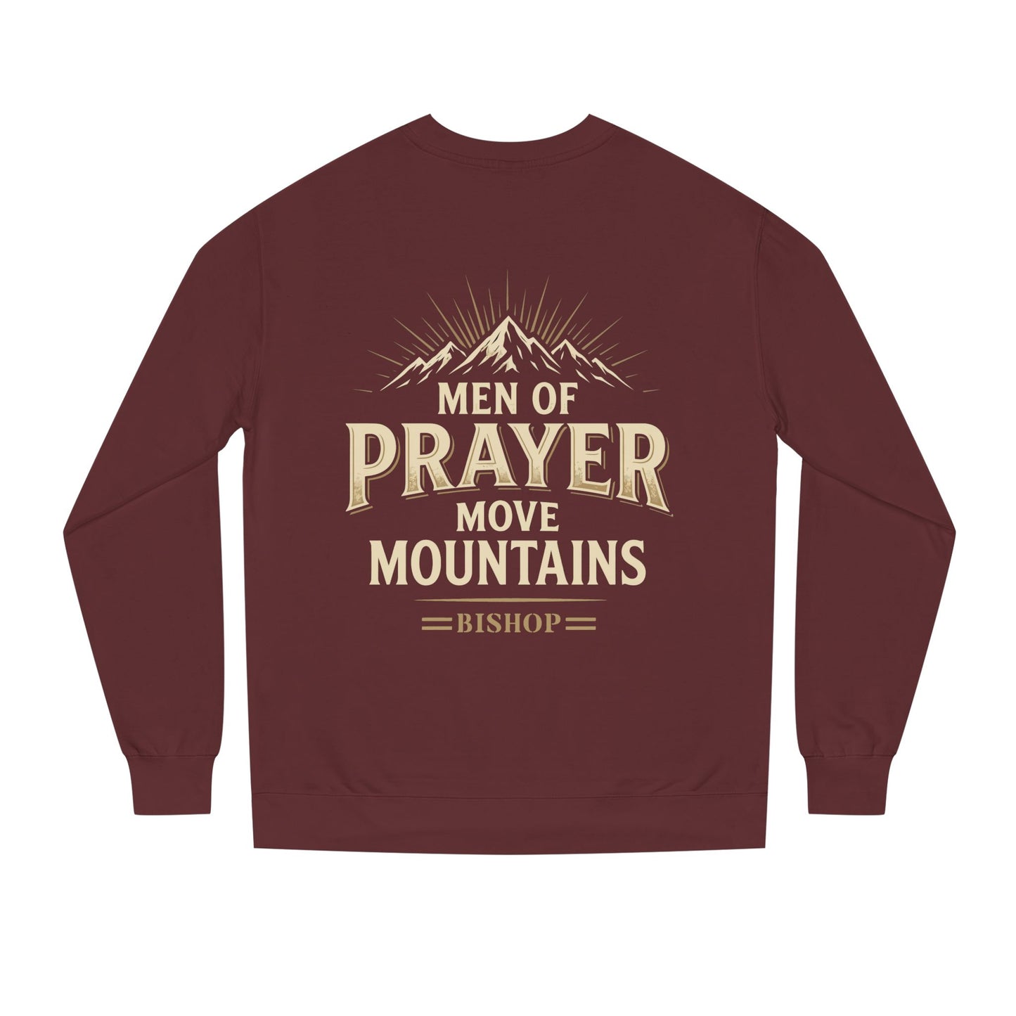 Men of Prayer Move Mountains Sweatshirt