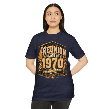 Class of 1970 Reunion T-Shirt — "Still Making Memories, Still Classy"