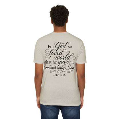 John 3:16 Scripture T‑Shirt — "For God So Loved the World" Christian Tee