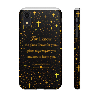 Phone Case — "For I Know" Jeremiah 29:11 Gold Cross Christian Tough Case