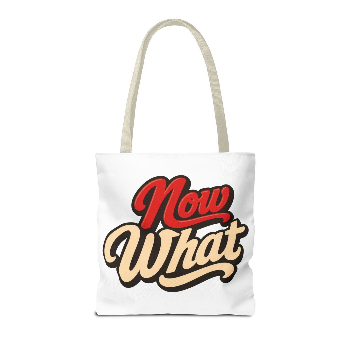 Now What Tote Bag — Retro Script Graphic Tote for Everyday Use