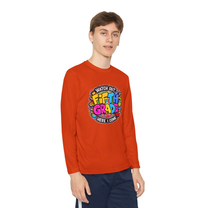 Fifth Grade T-Shirt — "Watch Out! Here I Come" Youth Long Sleeve