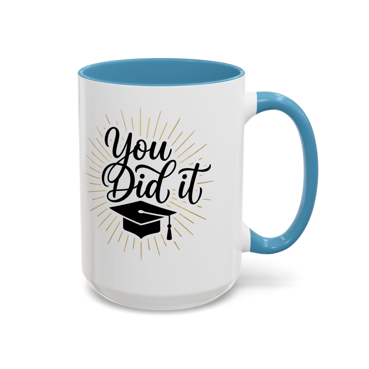 Graduation Coffee Mug — "You Did It" Cap Design