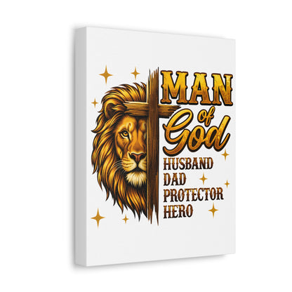 Man of God Canvas Print — "Man of God: Husband, Dad, Protector, Hero" Religious Wall Art