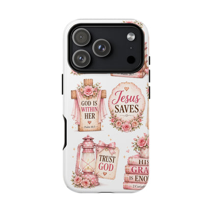Christian Phone Case — Jesus Saves Floral Tough Case with 'God Is Within Her' & 'Trust God' Design