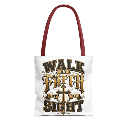 Walk by Faith Tote Bag — Christian Inspirational Cross Tote