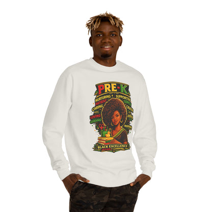PRE-K Black Excellence Sweatshirt — Nurturing Early Learning Crewneck