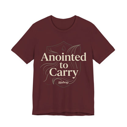 Anointed to Carry T‑Shirt — Inspirational Christian Faith Tee