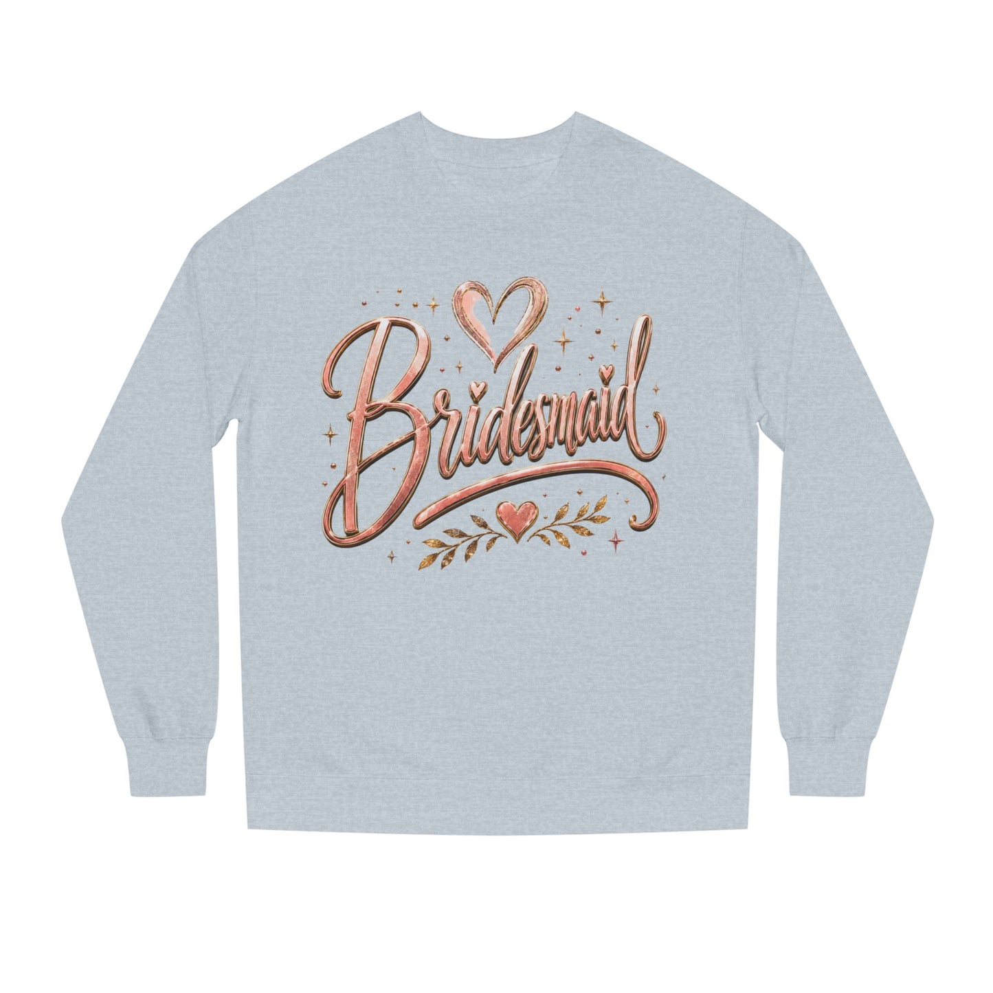Bridesmaid Crewneck Sweatshirt — Rose Gold Script Bridesmaid Pullover
