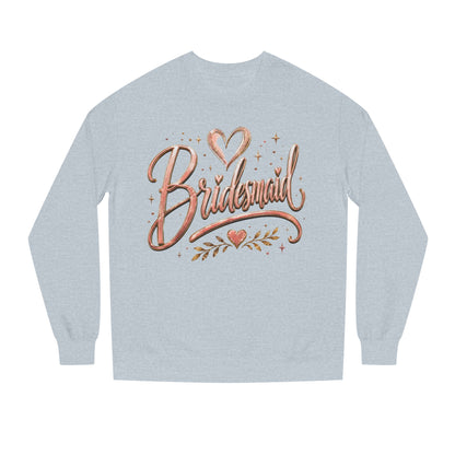 Bridesmaid Crewneck Sweatshirt — Rose Gold Script Bridesmaid Pullover
