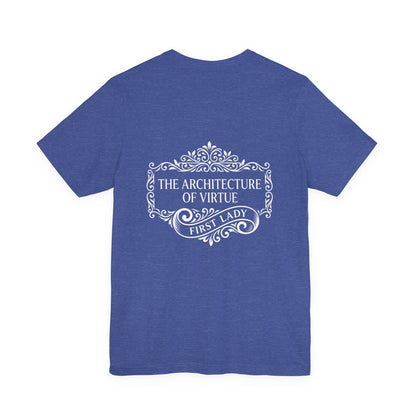 First Lady 'The Architecture of Virtue' Graphic Tee