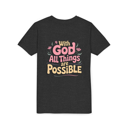 Youth Tee - "With God All Things Are Possible" Inspirational Christian Shirt