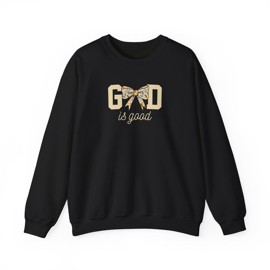 God is Good  Sweatshirt