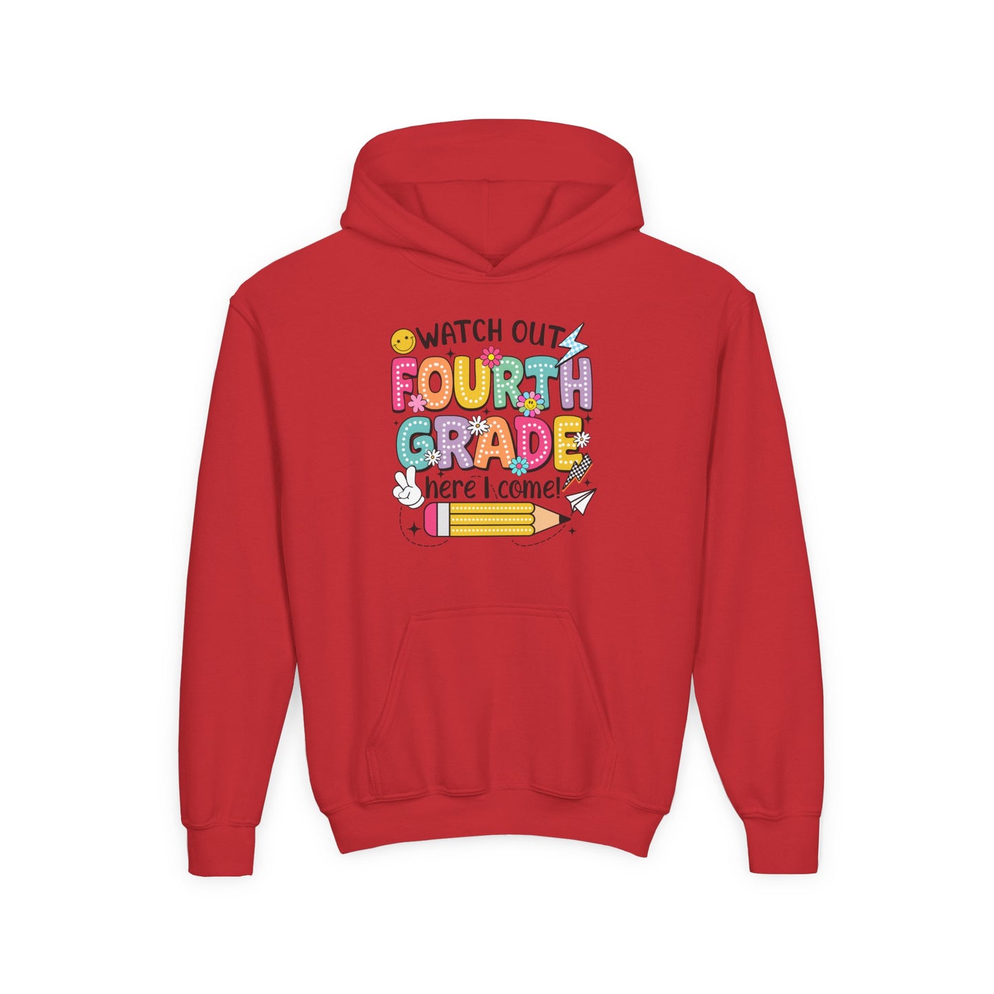 Fourth Grade Hoodie – "Watch Out Fourth Grade Here I Come" Kids Back-to-School Sweatshirt
