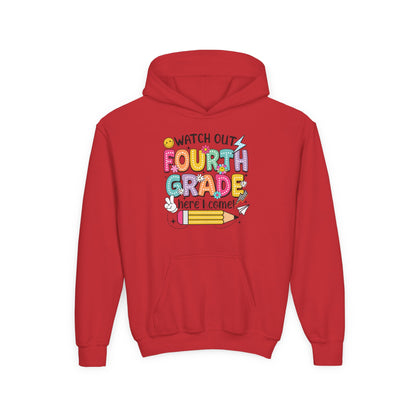 Fourth Grade Hoodie – "Watch Out Fourth Grade Here I Come" Kids Back-to-School Sweatshirt