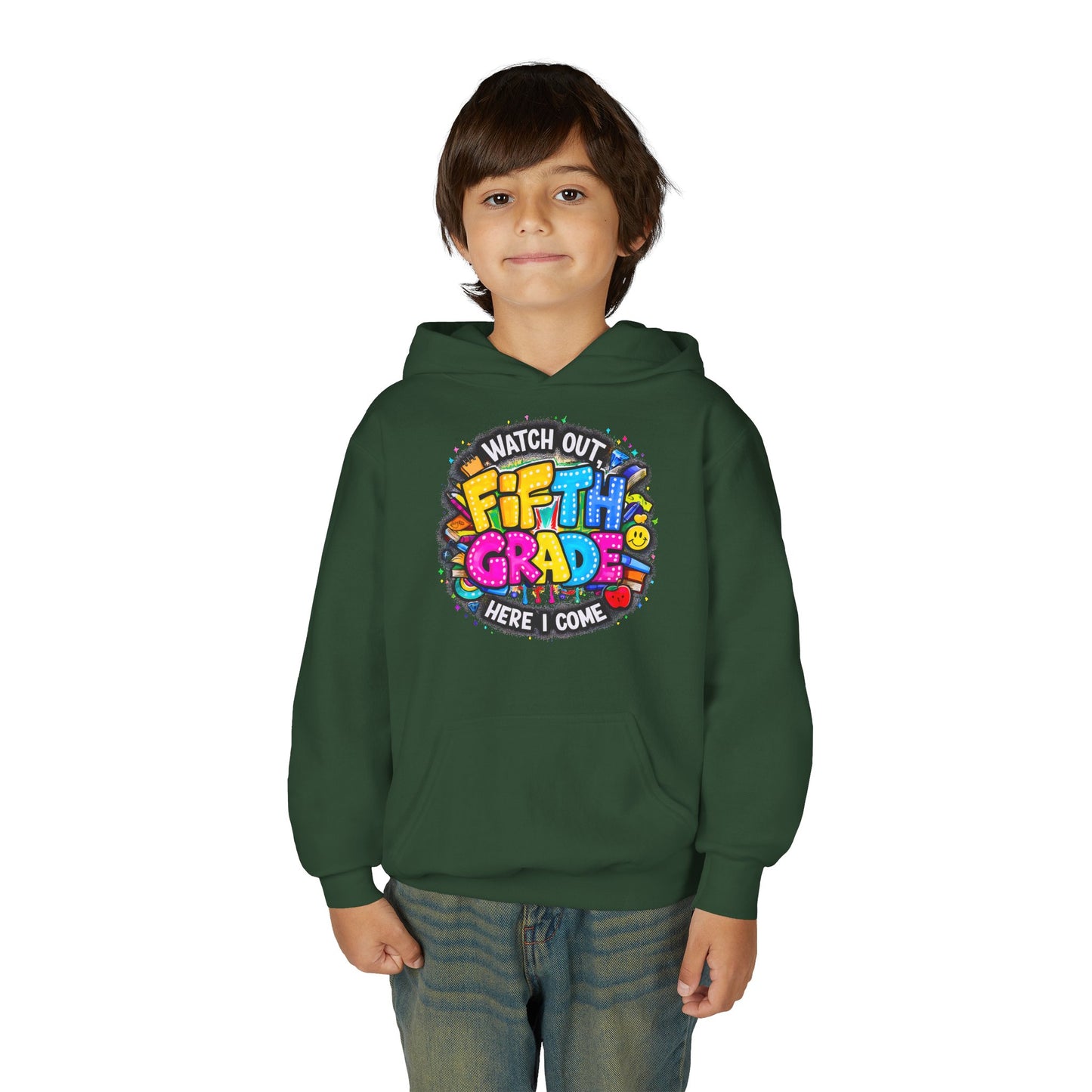Fifth Grade Hoodie — "Watch Out! Fifth Grade Here I Come" Kids Back-to-School Sweatshirt