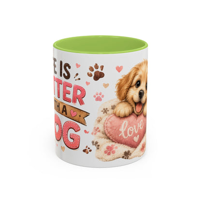 Cute Dog Lover Coffee Mug — "Life is Better With a Dog" Accent Mug (11/15oz)