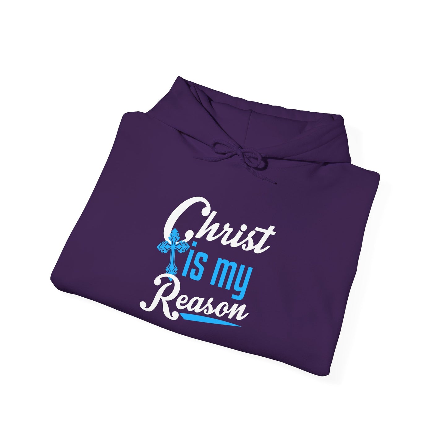 Christ Is My Reason Hoodie