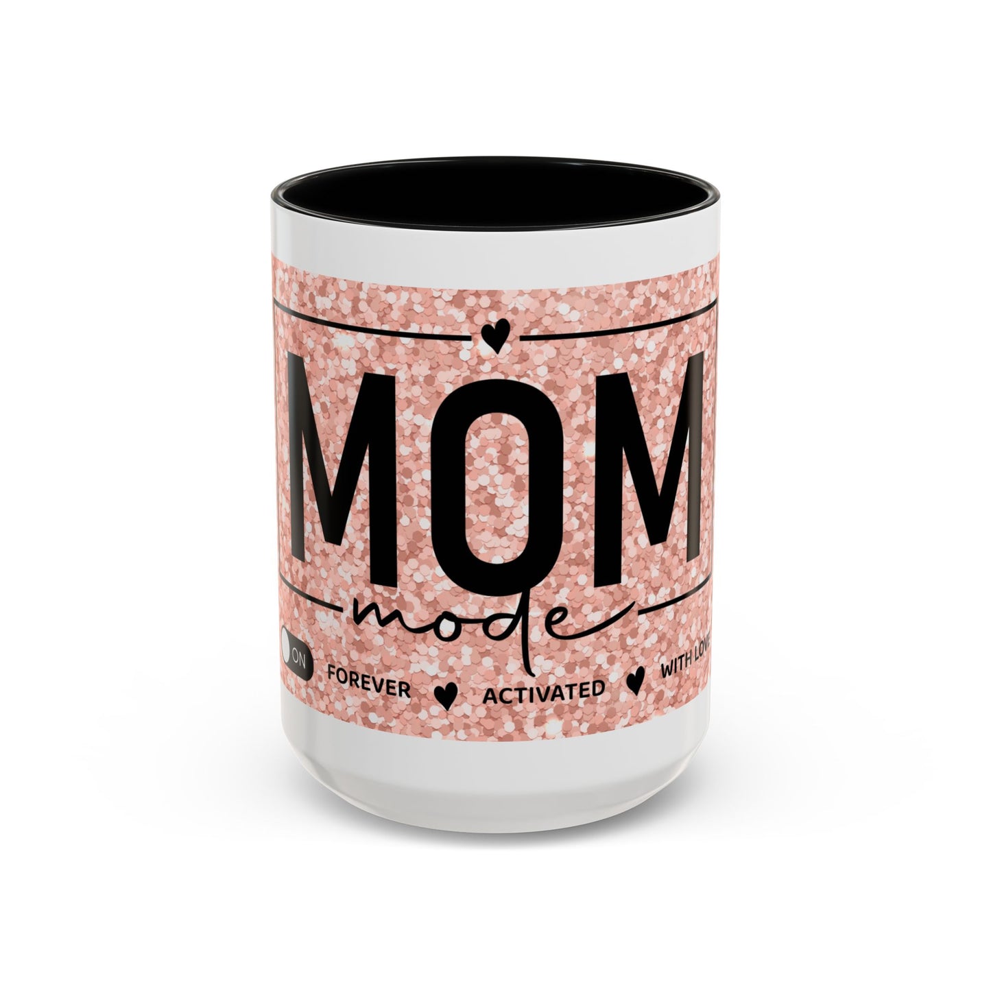 Mom Mode Glitter Accent Coffee Mug – 'Mom Mode' Rose Gold Sparkle (11/15oz)