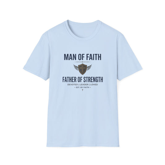 Man of Faith "Father of Strength" T-Shirt