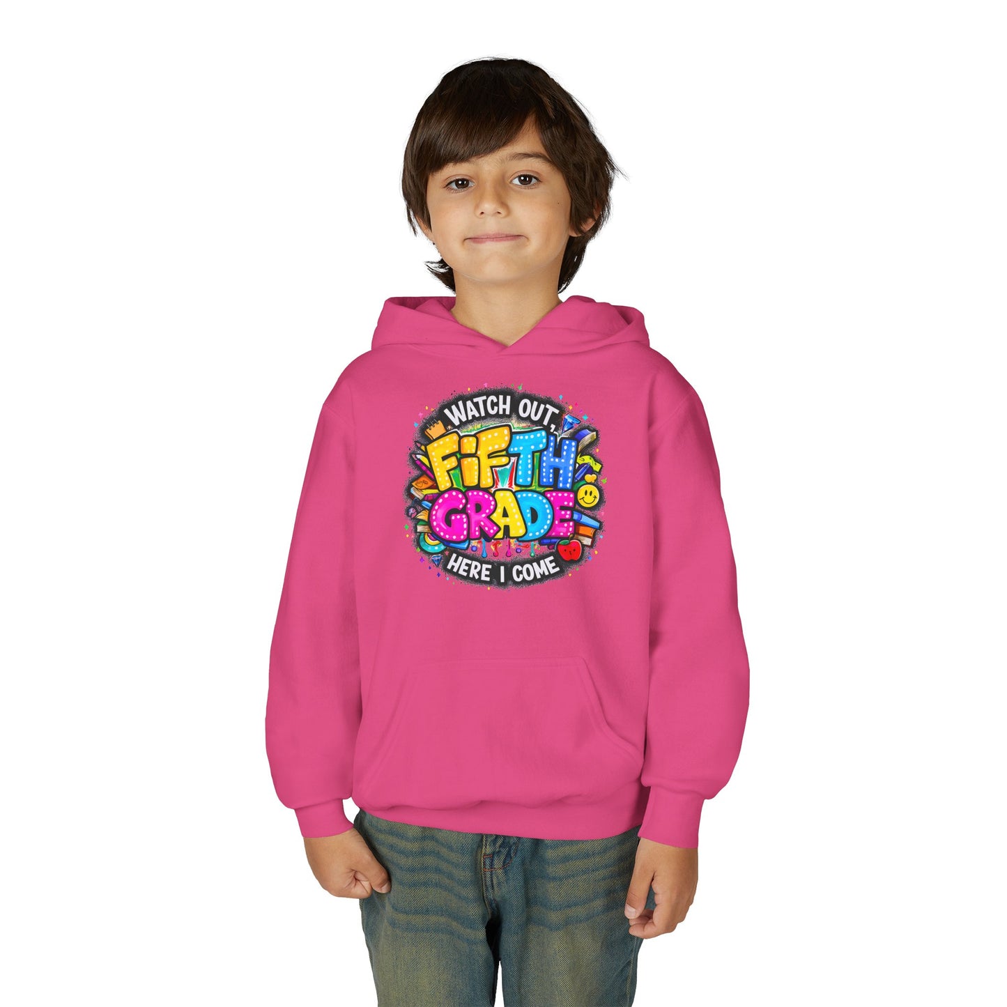 Fifth Grade Hoodie — "Watch Out! Fifth Grade Here I Come" Kids Back-to-School Sweatshirt