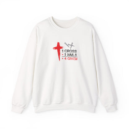 1 Cross + 3 Nails = 4 Given  Sweatshirt