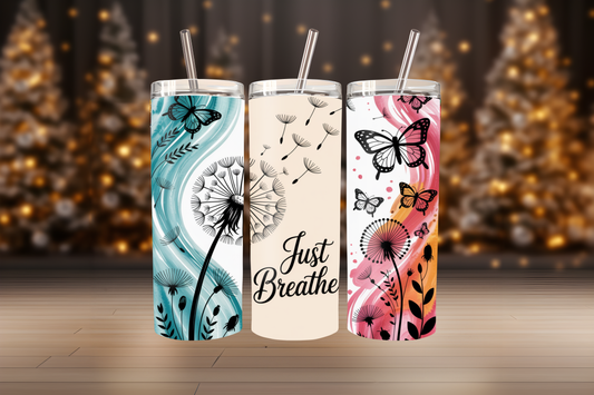 Just Breathe Tumbler Wrap PNG | Motivational Quote Design, 20oz Skinny Tumbler Sublimation, Mindfulness &amp; Self Care Tumbler Template