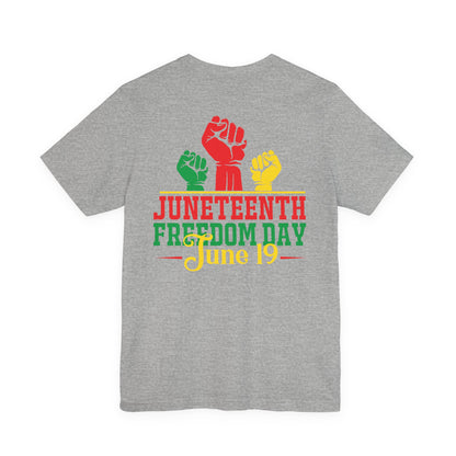Juneteenth Freedom Day T-Shirt — June 19 Celebration Tee