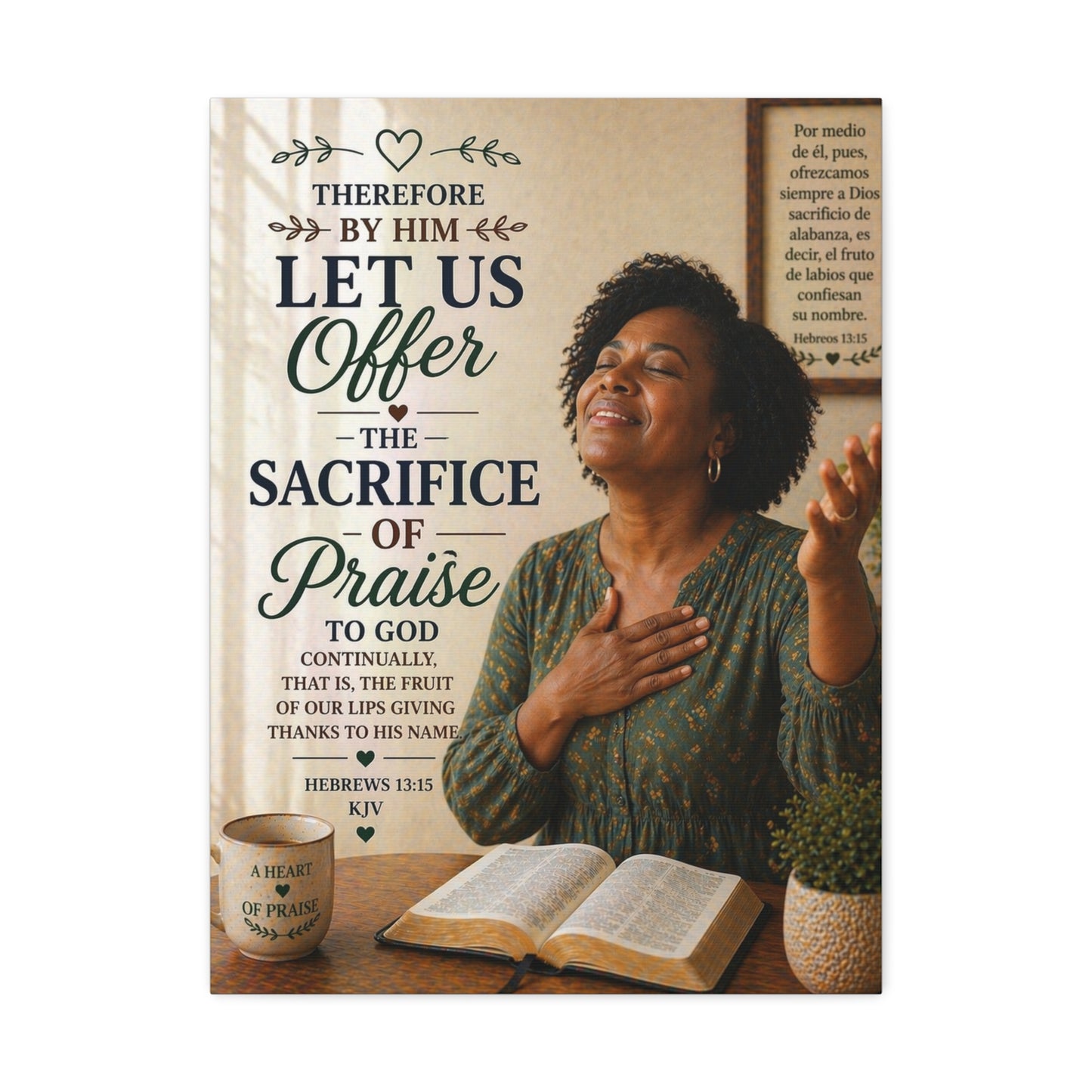 Canvas Wall Art — "Let Us Offer the Sacrifice of Praise" Christian Scripture Decor