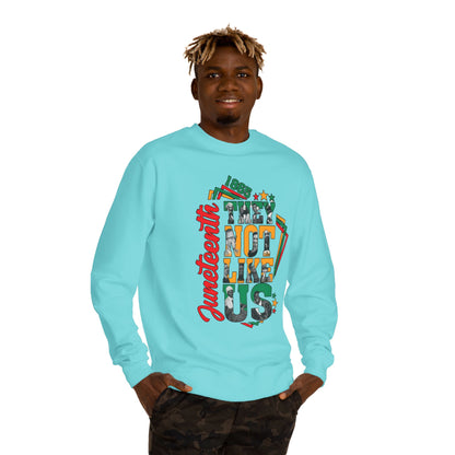 Juneteenth 'They Not Like Us' Crewneck Sweatshirt