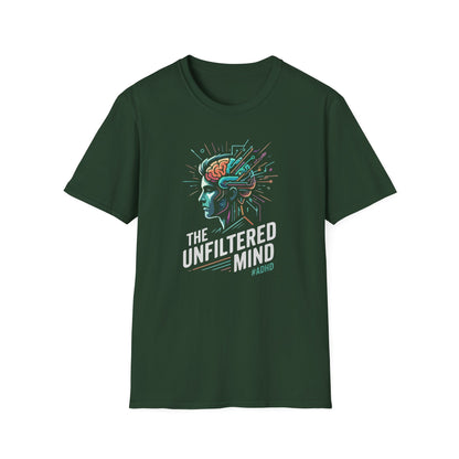 "The Unfiltered Mind" T-Shirt
