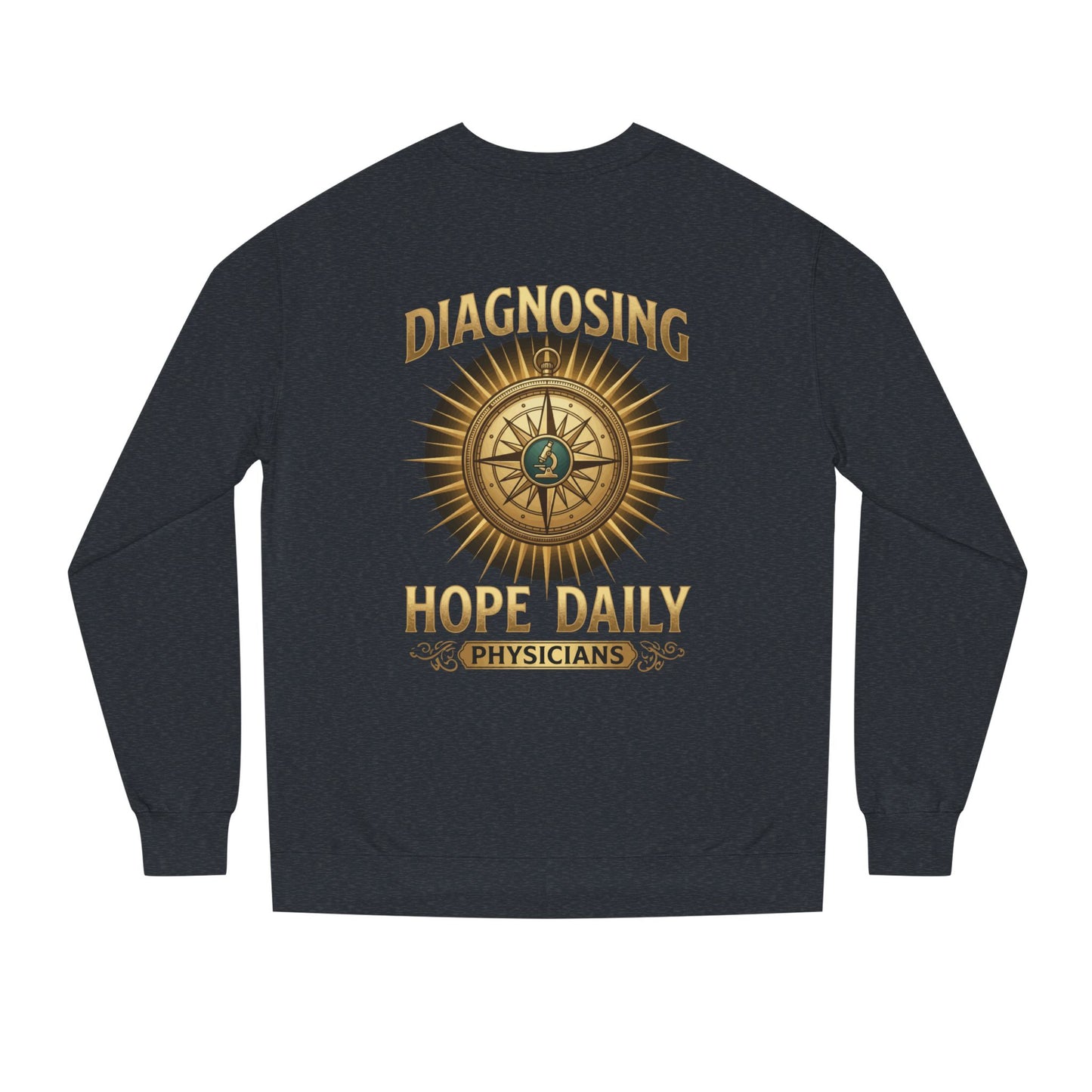 Diagnosing Hope Daily Physicians Sweatshirt