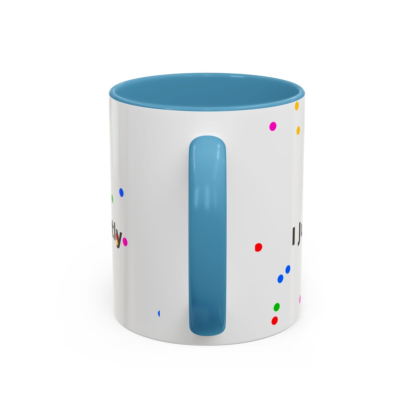 ADHD Coffee Mug — "I Have ADHD, I Hyperfocus Differently" Accent Ceramic Mug