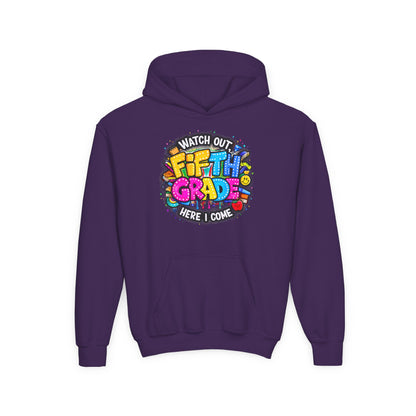 Fifth Grade Hoodie — "Watch Out! Fifth Grade Here I Come" Kids Back-to-School Sweatshirt