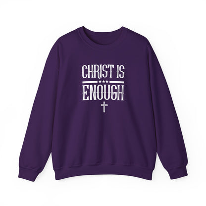 Christ Is Enough  Sweatshirt