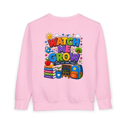 Toddler Sweatshirt — "Watch Me Grow" Back-to-School Kids Pullover