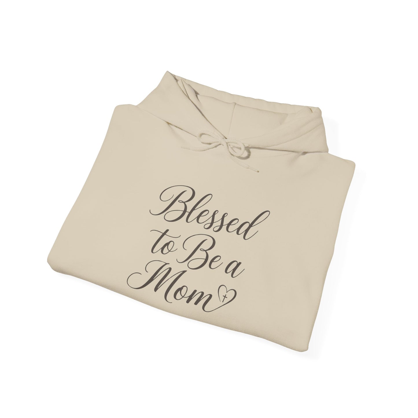 Blessed to Be a Mom Hoodie