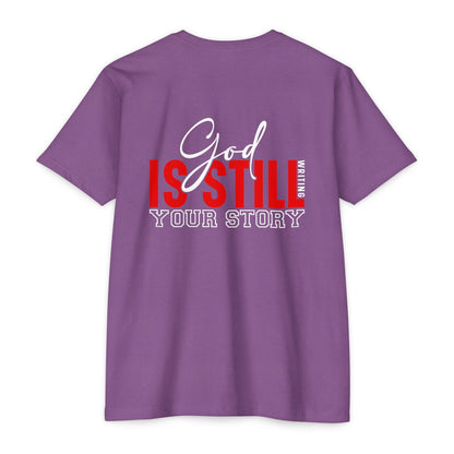 God Is Still Writing Your Story T-Shirt
