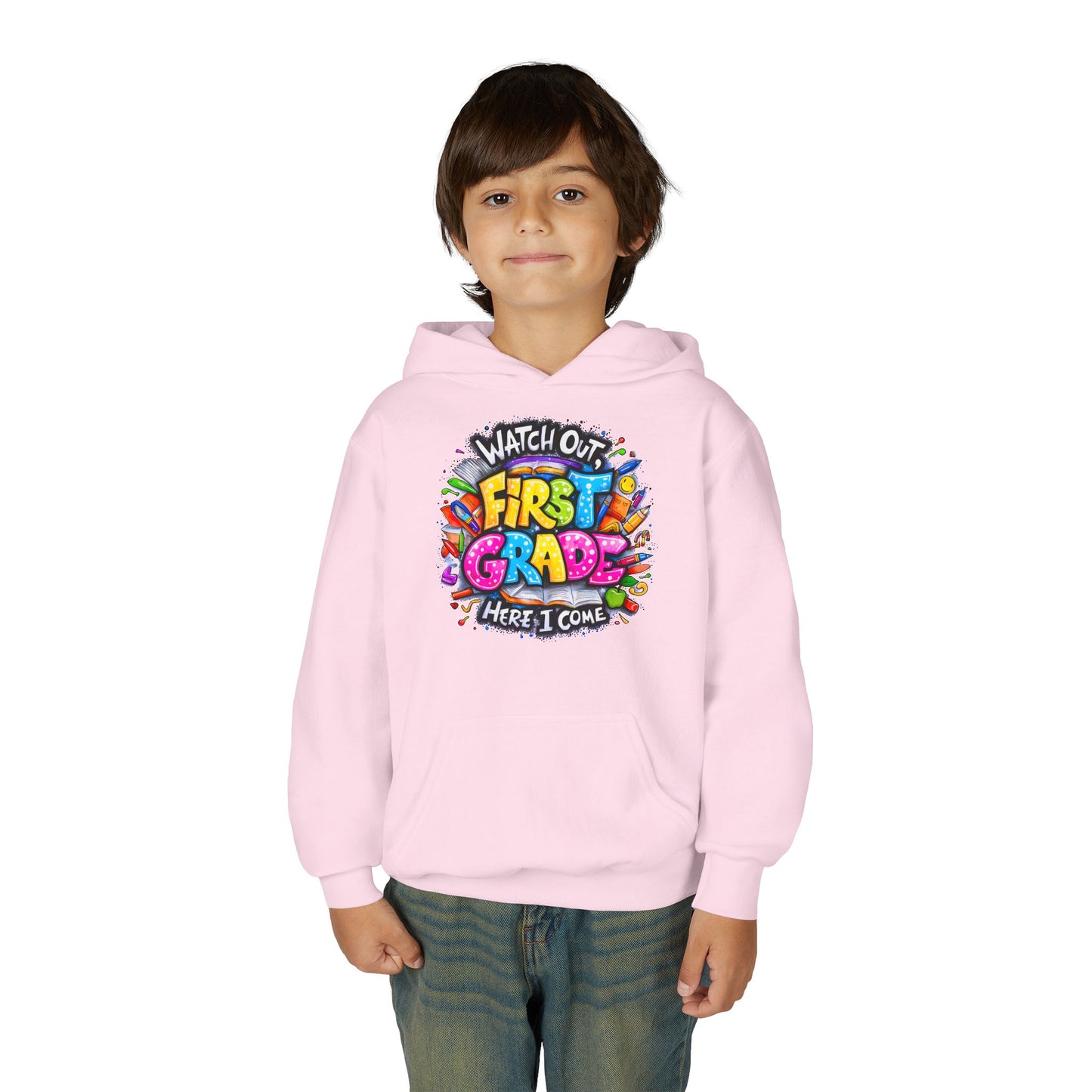 First Grade Hoodie – "Watch Out! First Grade Here I Come" Back-to-School Youth Sweatshirt