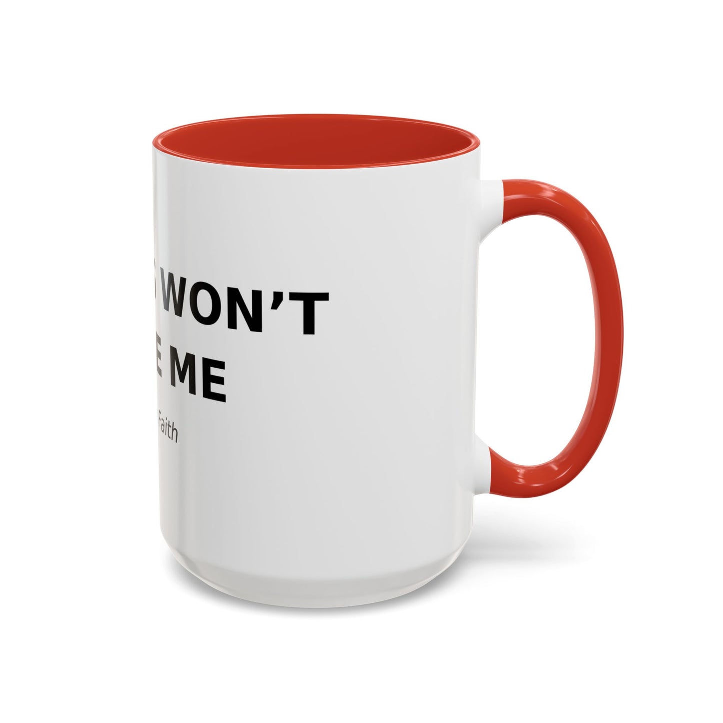 Accent Coffee Mug - "Diabetes Won't Define Me" Inspirational Faith Coffee Mug (11/15oz)