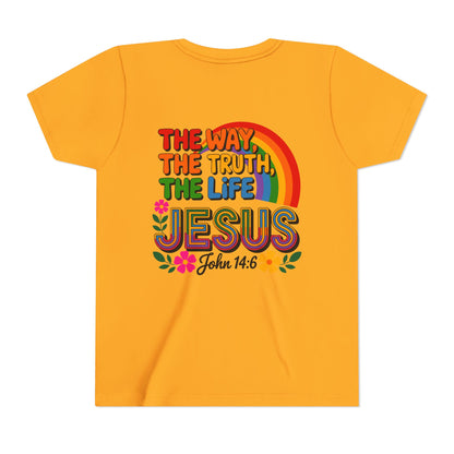 Youth Tee — "The Way, The Truth, The Life" Jesus John 14:6 Rainbow Christian Shirt