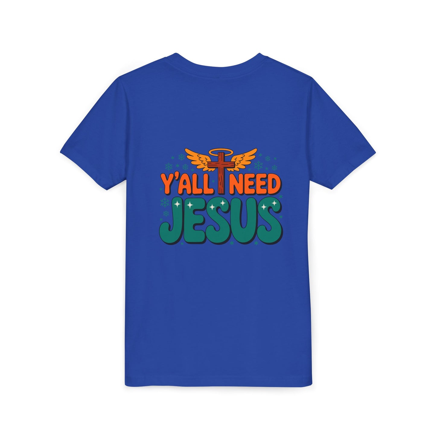 Youth Tee - "Y'all Need Jesus" Gospel Christian Kids Shirt