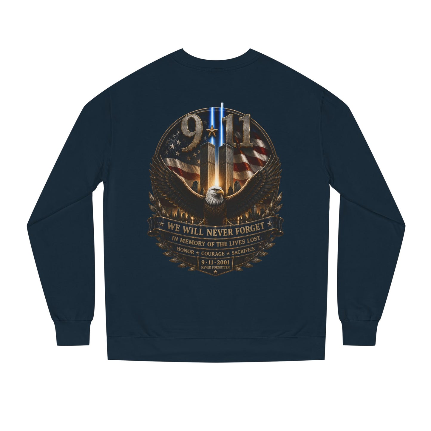 9/11 Memorial Sweatshirt — We Will Never Forget Tribute Crewneck