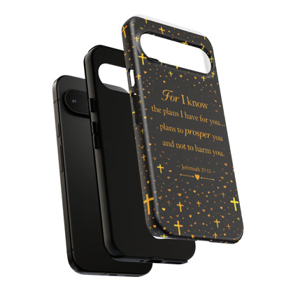 Phone Case — "For I Know" Jeremiah 29:11 Gold Cross Christian Tough Case